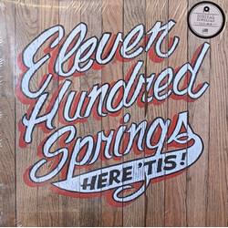 Eleven Hundred Springs Here ‘Tis