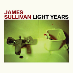 James Sullivan Light Years VINYL LP