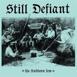 Still Defiant Stubborn Few ELECTRIC BLUE VINYL LP