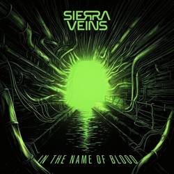 Sierra Veins In The Name Of Blood VINYL LP