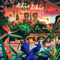 Various Artists Tchic Tchic: French Bossa Nova 1963-1974 COLOR VINYL LP