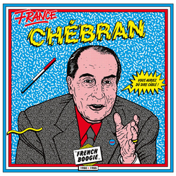 Various Artists Chebran: French Boogie 1980-1985 (2 LP) VINYL LP