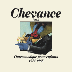 Various Artists Chevance (Etc.): Outremusique Pour Enfants 1975-1984 VINYL LP
