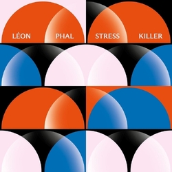 Leon Phal Stress Killer VINYL LP