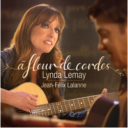 Lynda & Jean-Felix Lalanne Lemay Fleur De Cordes VINYL LP