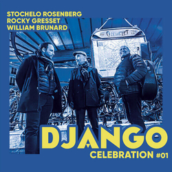 Rosenberg Stochelo Gresset Rocky / Brunard William Django Celebration 1 VINYL LP