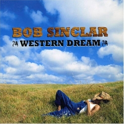 Bob Sinclar Western Dreams (2 LP) VINYL LP