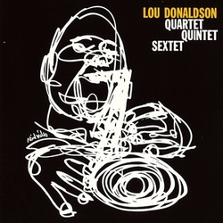 Lou Donaldson Quartet Quintet Sextet 180GM VINYL LP