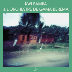 Kwi Bamba & L'Orchestre De Gama Berema Kwi Bamba & L'Orchestre De Gama Berema Vinyl LP