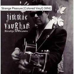 Jimmie Vaughan Strange Pleasure VINYL WHITE 2 LP