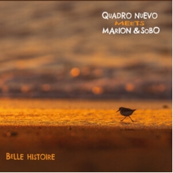 Quadro Nuevo & Marion & Sobo Band Belle Histoire LP