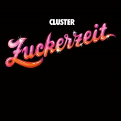 Cluster Zuckerzeit 180GM VINYL LP