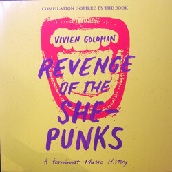 Various Revenge Of The She-Punks - A Feminist Music History