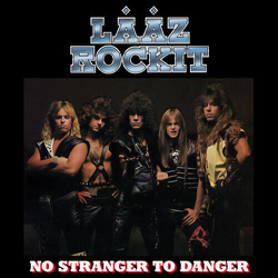 Laaz Rockit No Stranger To Danger SILVER VINYL LP
