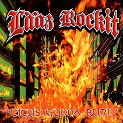 Laaz Rockit City's Gonna Burn SPLATTER VINYL LP