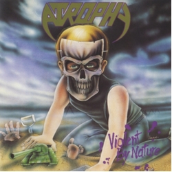 Atrophy Violent By Nature (Green Vinyl) VINYL LP