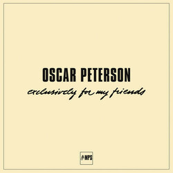 Oscar Peterson Exclusively For My Friends (Vi VINYL LP