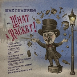 Max Champion Mr. Joe Jackson Presents Max Champion In What A Racket! VINYL LP