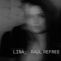 Lina_Raul Refree Lina_Raul Refree VINYL LP