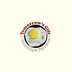 Tomorrow'S Gift Goodbye Future Vinyl LP