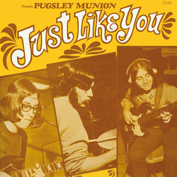 Pugsley Munion Just Like You Vinyl LP