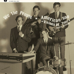We The People / American Zoo Visions Of Time: Complete Recordings Vinyl LP