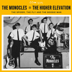 Monocles / Higher Elevation Spider The Fly &The Boogie Man VINYL LP