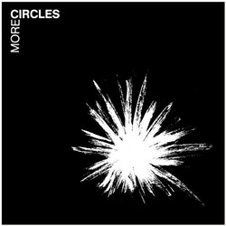 Circles More Circles Vinyl LP