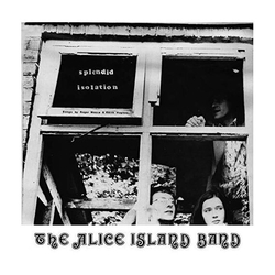 Alice Island Band Splendid Isolation VINYL LP