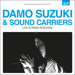 Damo Suzuki / Sound Carriers Live At Marie-Antoinette Vinyl 2 LP