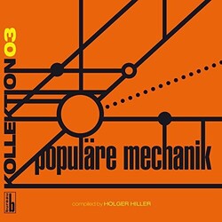 Populare Mechanik Kollektion 03: Populare Mechanik Compiled By Holger Hiller Vinyl LP