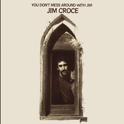 Jim Croce You Don'T Mess Around With Jim Vinyl LP