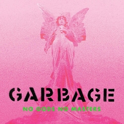 Garbage No Gods No Masters GREEN VINYL LP