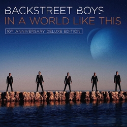 Backstreet Boys In A World Like This 10TH ANNIVERSARY DELUXE EDITION 2 VINYL LP