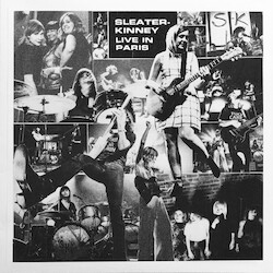 Sleater-Kinney Live In Paris (Green Vinyl) Vinyl LP