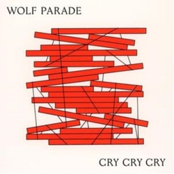 Wolf Parade Cry Cry Cry COLORED VINYL LP