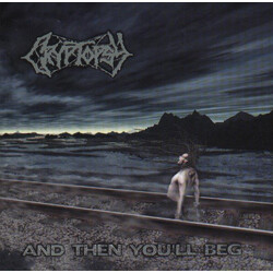 Cryptopsy And Then You'Ll Beg Vinyl LP