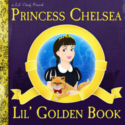 Princess Chelsea Lil' Golden Book (10Th Anniversary Deluxe Edition/Gold VINYL/180G) VINYL LP