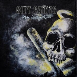 City Saints Blue Collar Sons VINYL LP