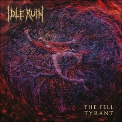 Idle Ruin Fell Tyrant RED VINYL LP