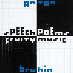 Anton Bruhin Speech Poems Fruity Music VINYL LP