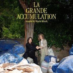 Anadol & Marie Klock La Grande Accumulation VINYL LP