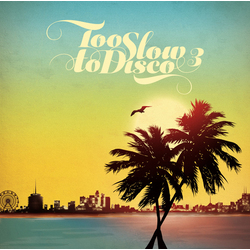 Various Artists Too Slow To Disco 3 Vinyl LP