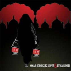 Omar & Lydia Lunch Rodriguez-Lopez Omar Rodriguez-Lopez & Lydia Lunch VINYL LP