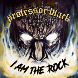 Professor Black I Am The Rock Vinyl LP