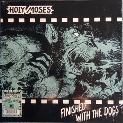 Holy Moses (2) Finished With The Dogs VINYL LP