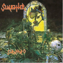 Slaughter Strappado VINYL LP