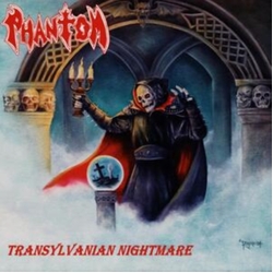 Phantom Transylvanian Nightmare VINYL LP