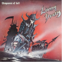 Living Death Vengeance Of Hell VINYL LP