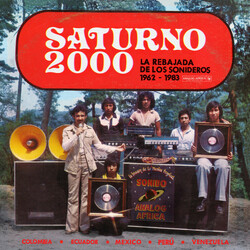 Various Saturno 2000 - La Rebajada De Los Sonideros 1962​-​1983 Vinyl 2 LP